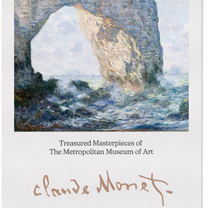 Claude Monet exhibition poster showing his signature and one of his masterpieces titled 'The Manneporte near Étretat'.