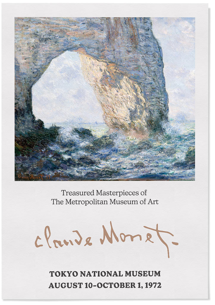 Claude Monet exhibition poster showing his signature and one of his masterpieces titled 'The Manneporte near Étretat'.